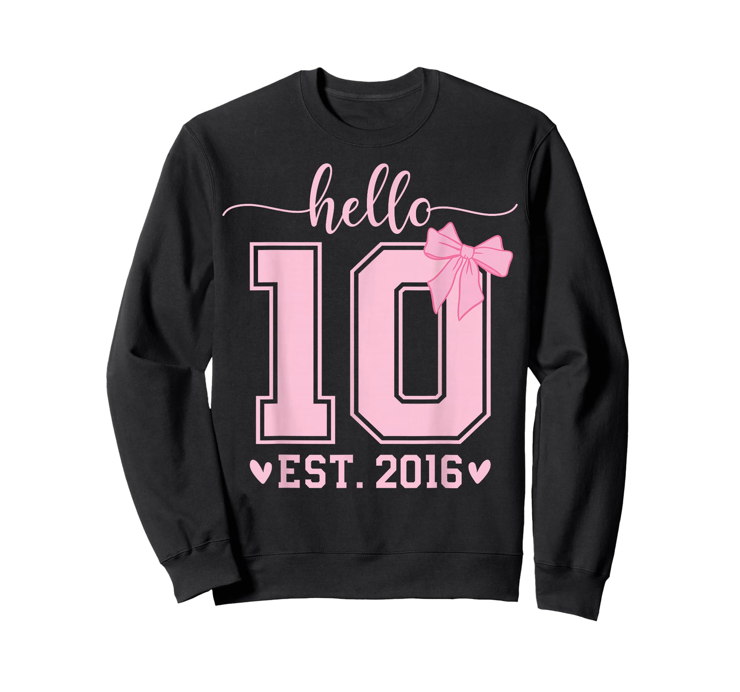 Hello Ten EST 2016 10th Birthday Coquette Bow 10 Year Girl T-Shirt