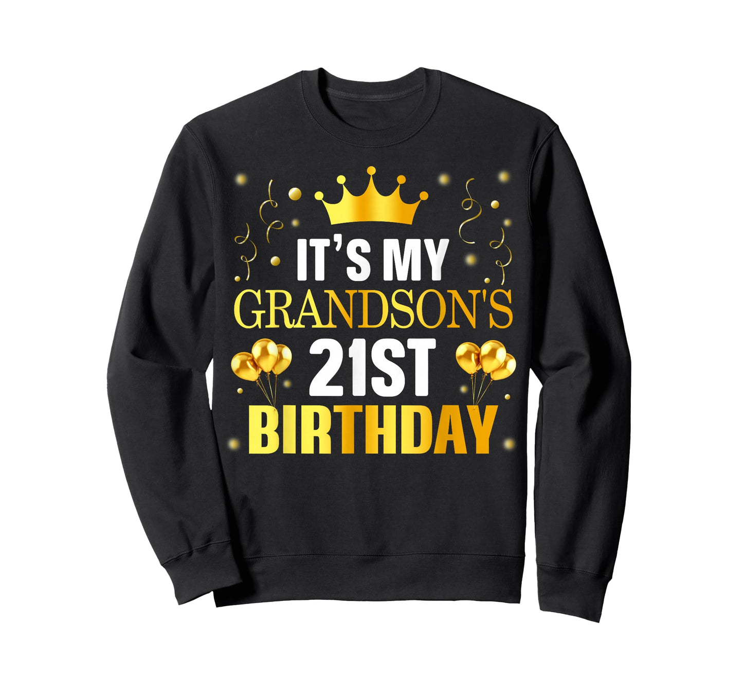 It's My Grandson's 21st Birthday Happy Birthday 21 Years Old T-Shirt