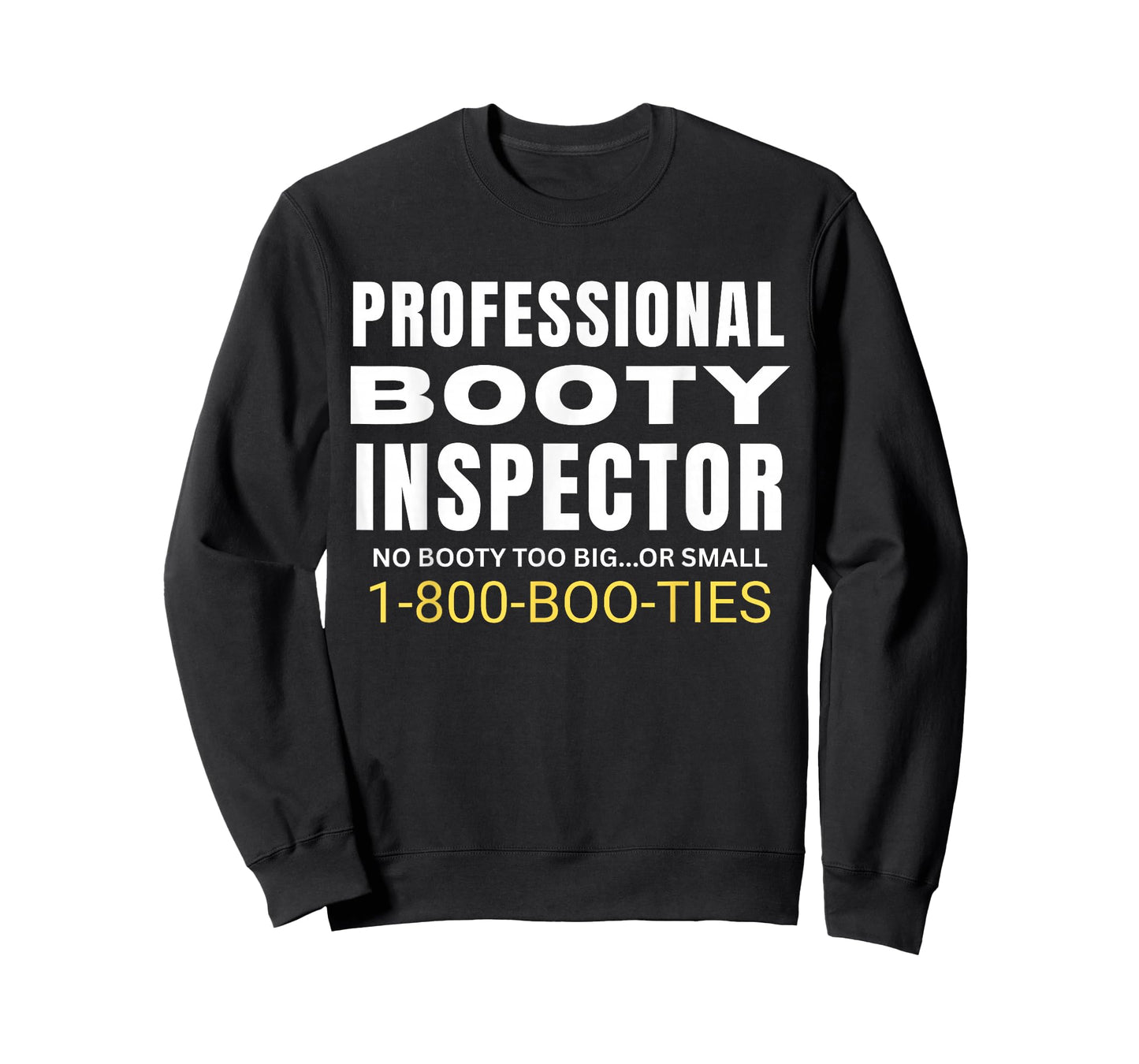 Professional Booty Inspector Funny Sarcastic Joke Gag Mens T-Shirt