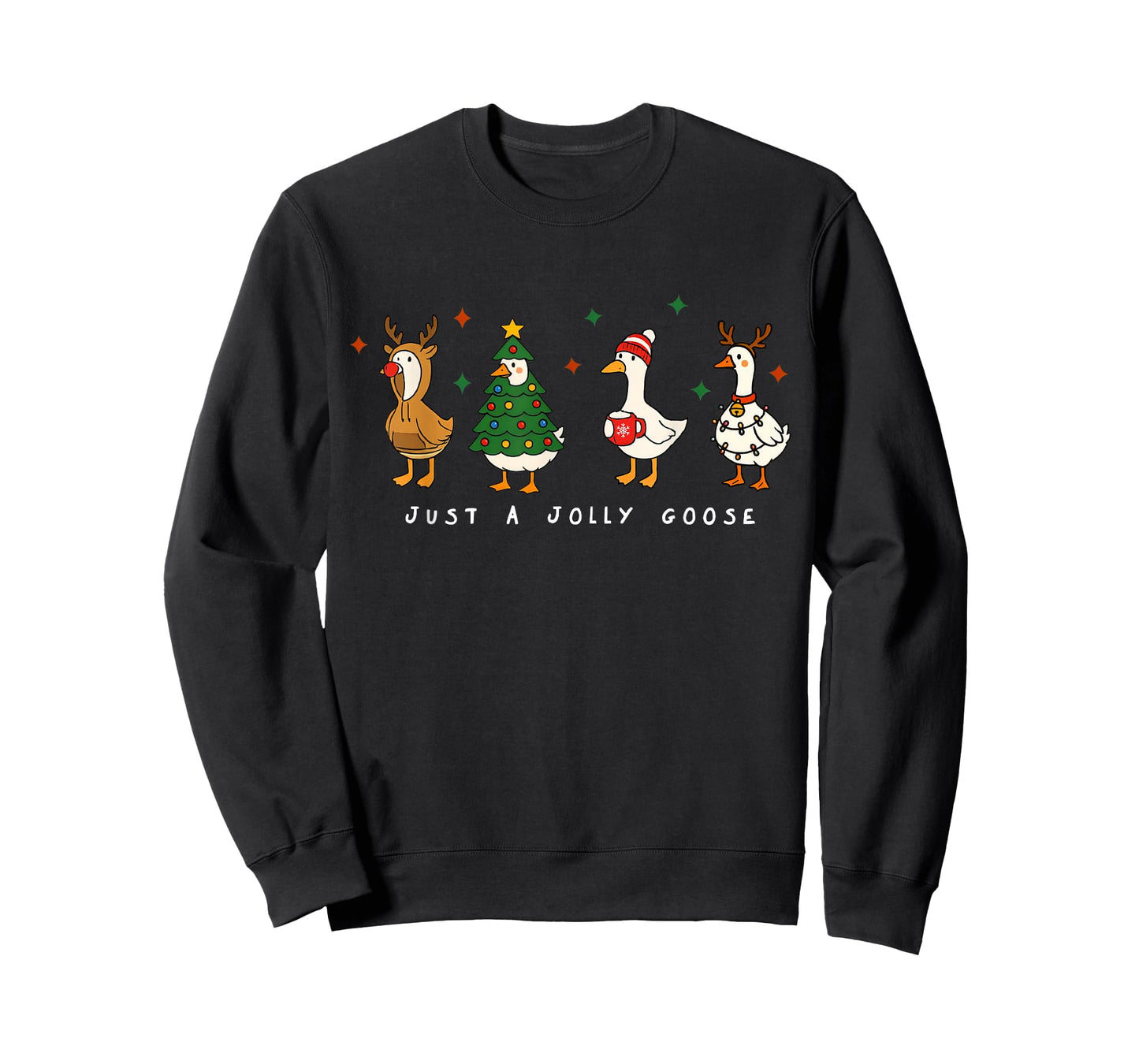 Just A Jolly Goose Funny Christmas Silly Goose Merry Goosey T-Shirt