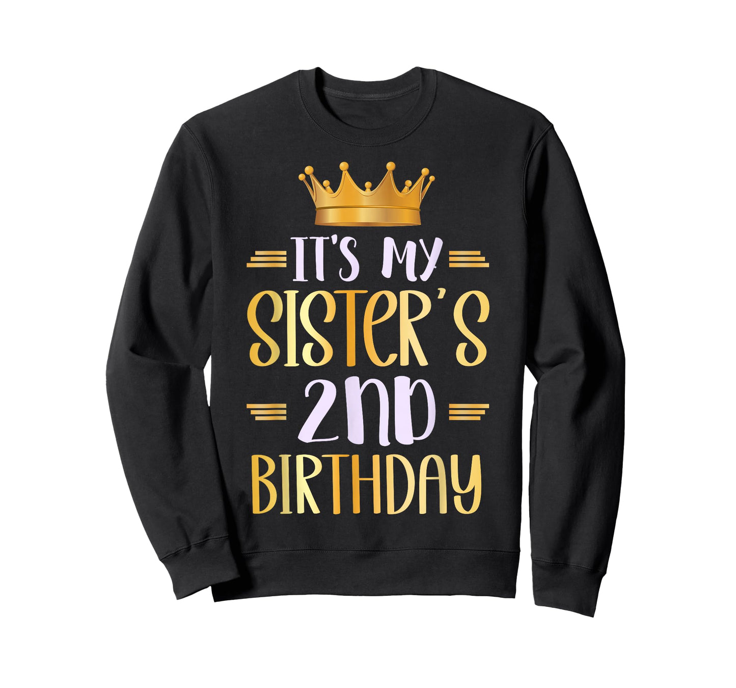 It's My Sister's 2nd Birthday Happy Birthday 2 Years Old T-Shirt