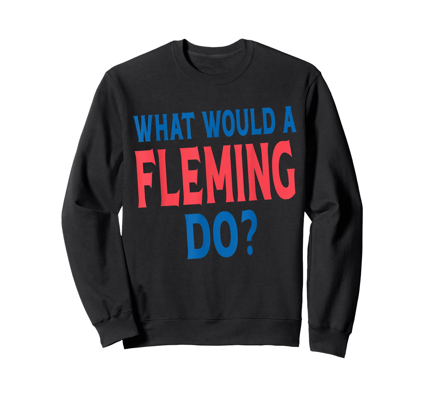 Fleming Surname Funny Team Family Last Name Fleming T-Shirt