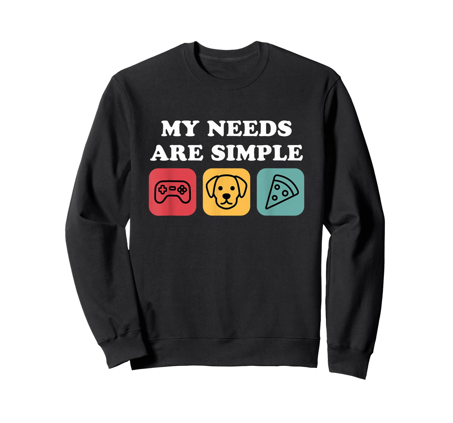 Dogs Gaming and Pizza My Needs are Simple Funny Dog Gamer T-Shirt
