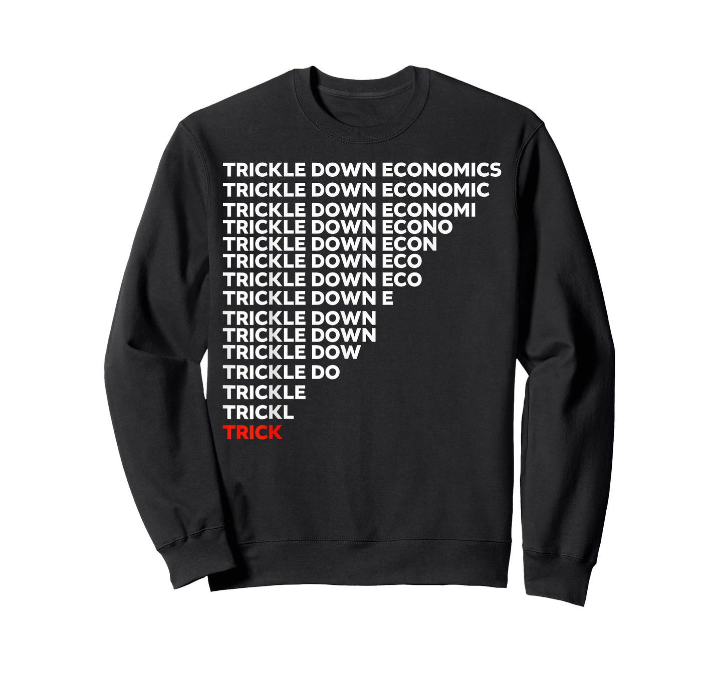 Trickle Down Economics T-Shirt