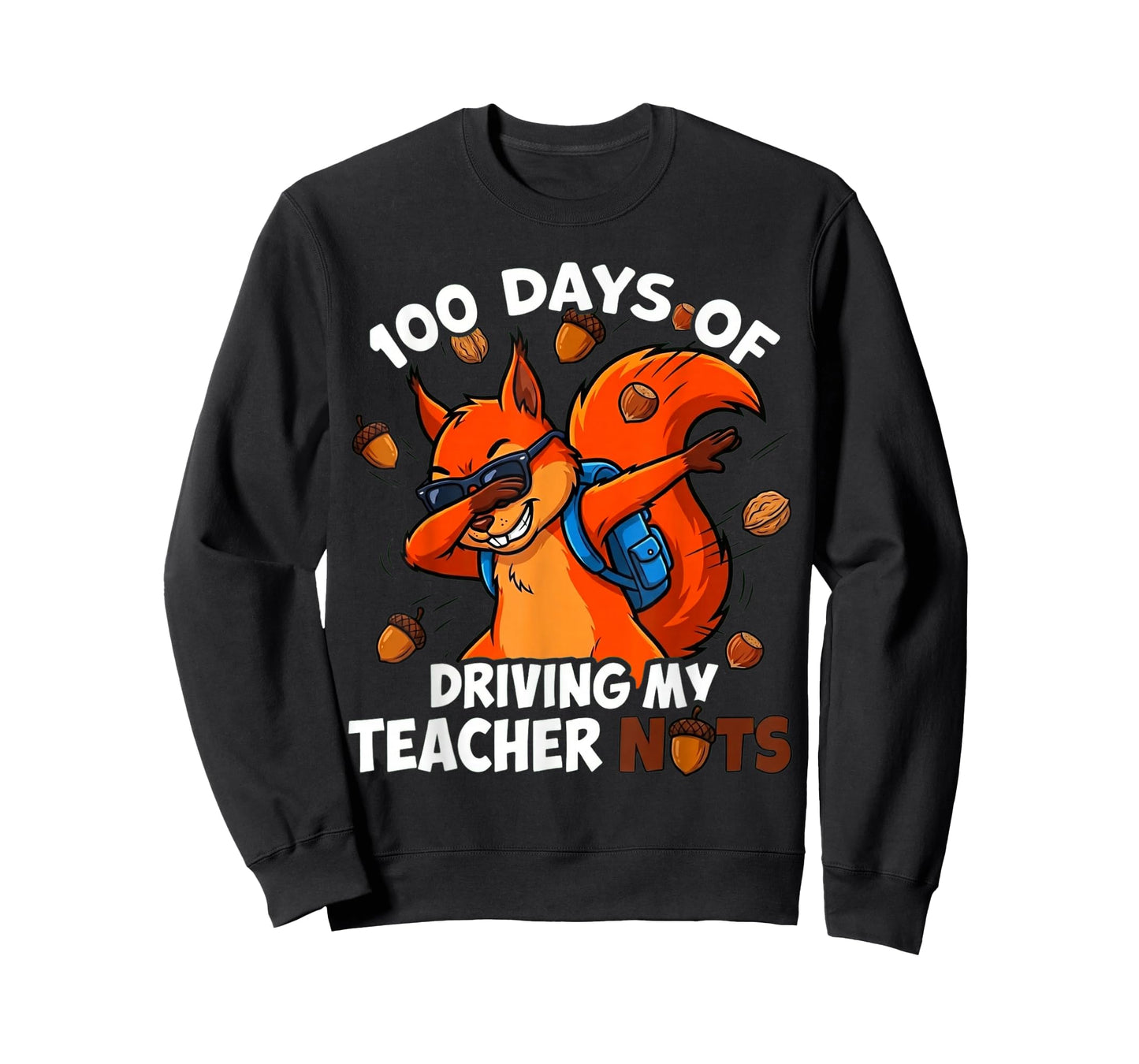 100 Days Driving My Teacher Nuts Dabbing Squirrel School T-Shirt