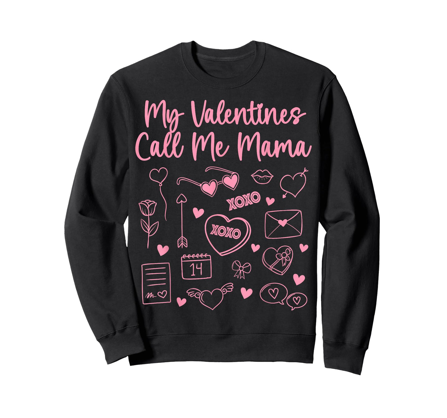 My Valentines Call Me Mama for Mom Mommy Valentines Day 2026 T-Shirt