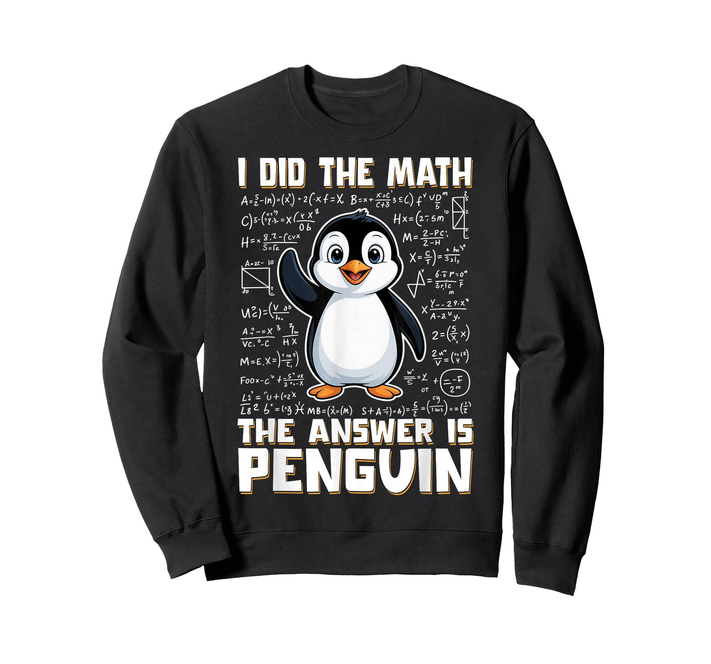 I Did The Math The Answer is Penguin Funny Penguin Lover T-Shirt