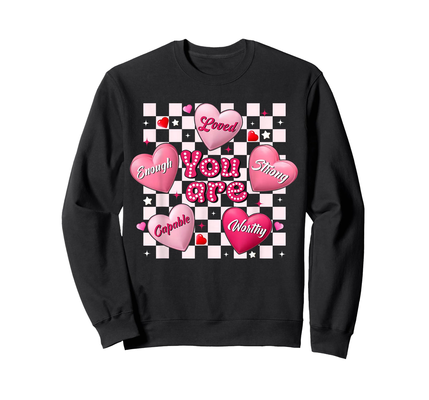Valentine You are Loved Worthy Enough Heart Teacher Women T-Shirt
