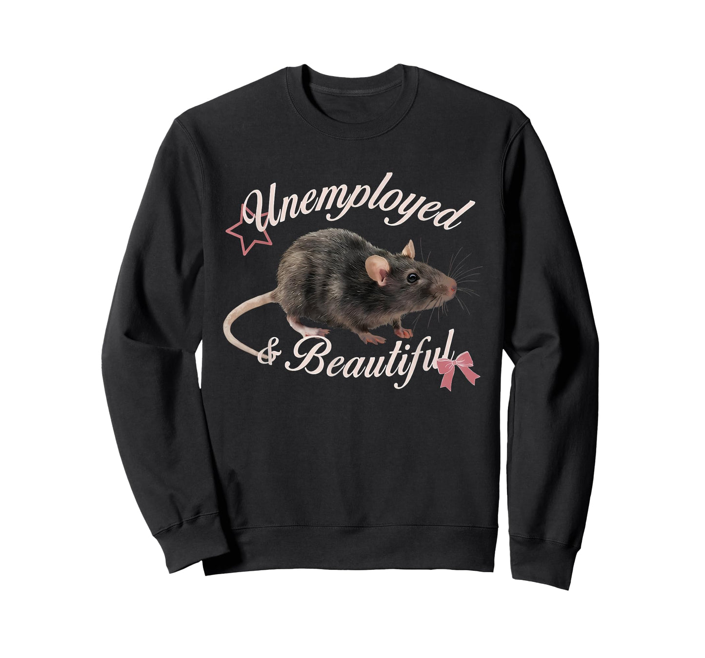 Unemployed & Beautiful Funny Coquette Bow Mouse Saying Quote T-Shirt