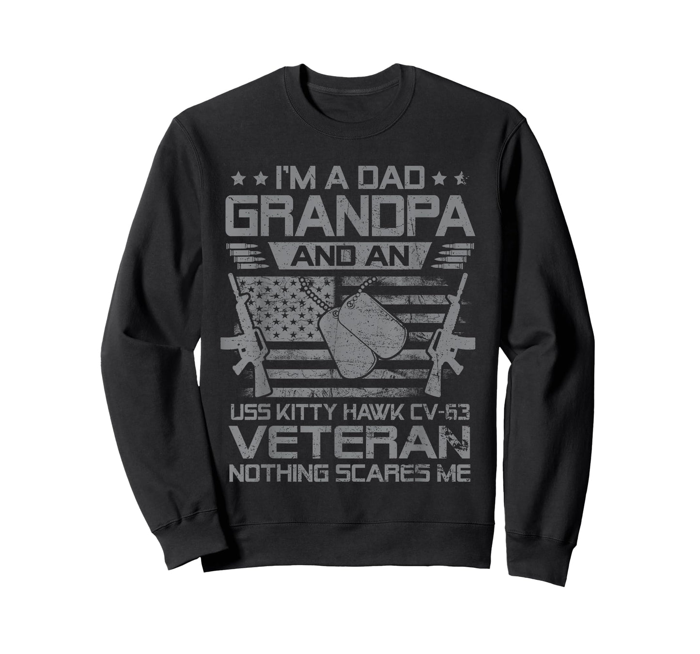 I'm A Dad Grandpa and USS Kitty Hawk CV-63 Veteran Flag USA T-Shirt