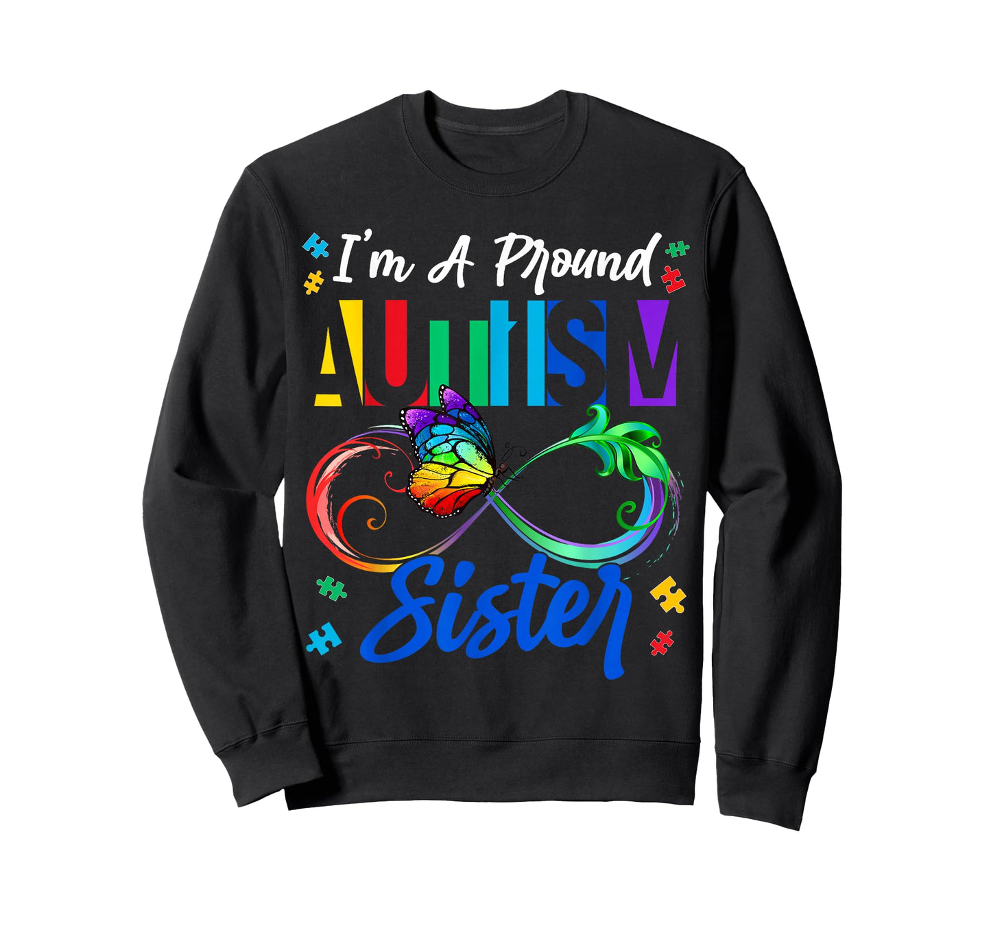 I'm A Proud Autism Sister Butterflies Autism Awareness Women T-Shirt