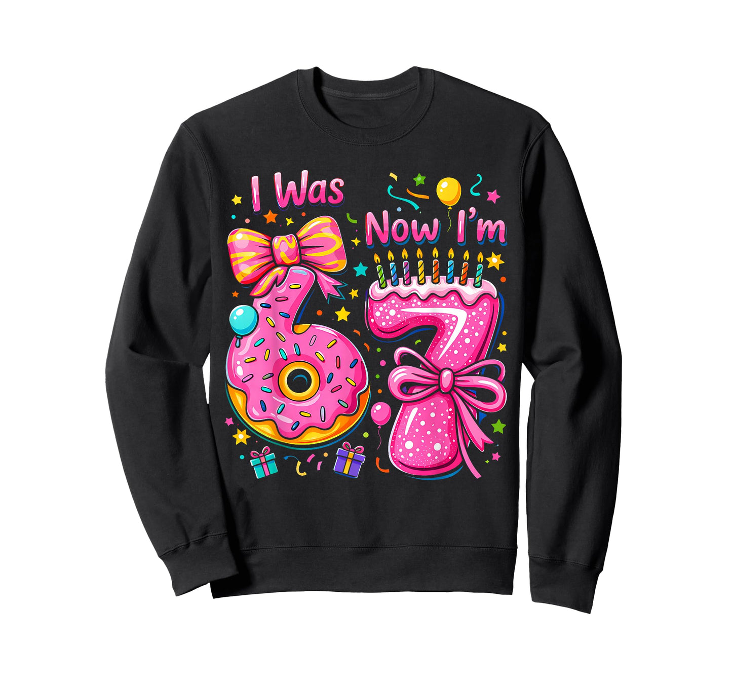7th Birthday Girl I was 6 Now I'm 7 Years Old Girls Birthday T-Shirt