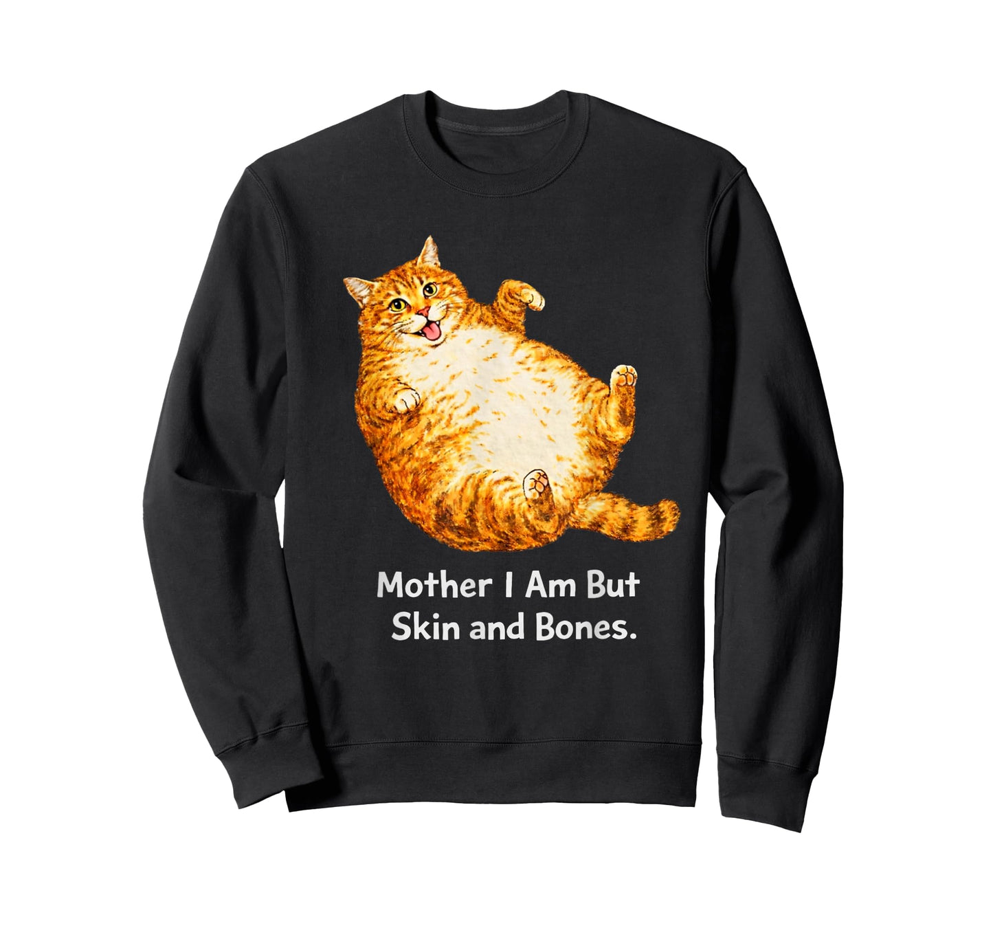 Mother I Am But Skin and Bones Cat T-Shirt