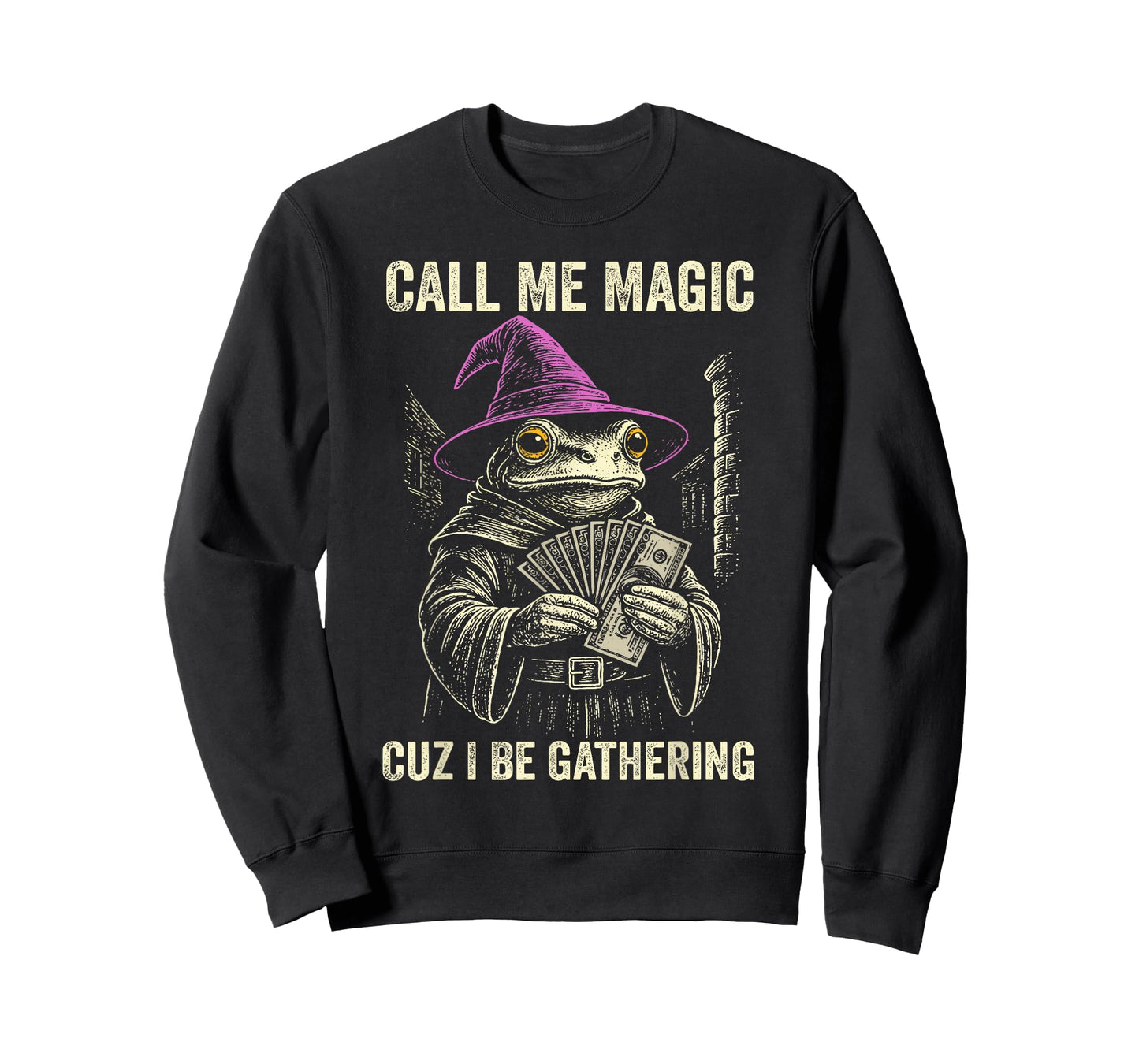 Call Me Magic Cuz I Be Gathering Funny Wizard Frog Mage T-Shirt