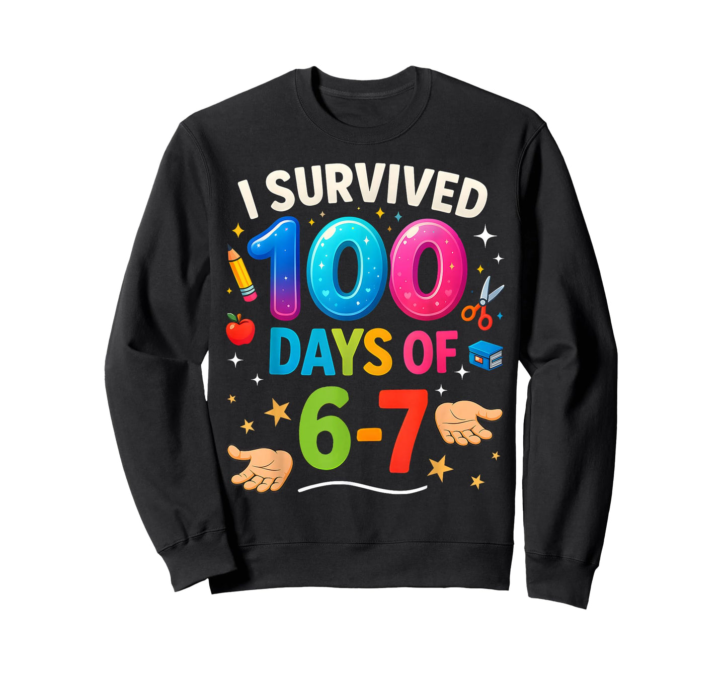 Funny 67 100th Day of School Teacher 100 Days 6 7 Meme 6-7 T-Shirt