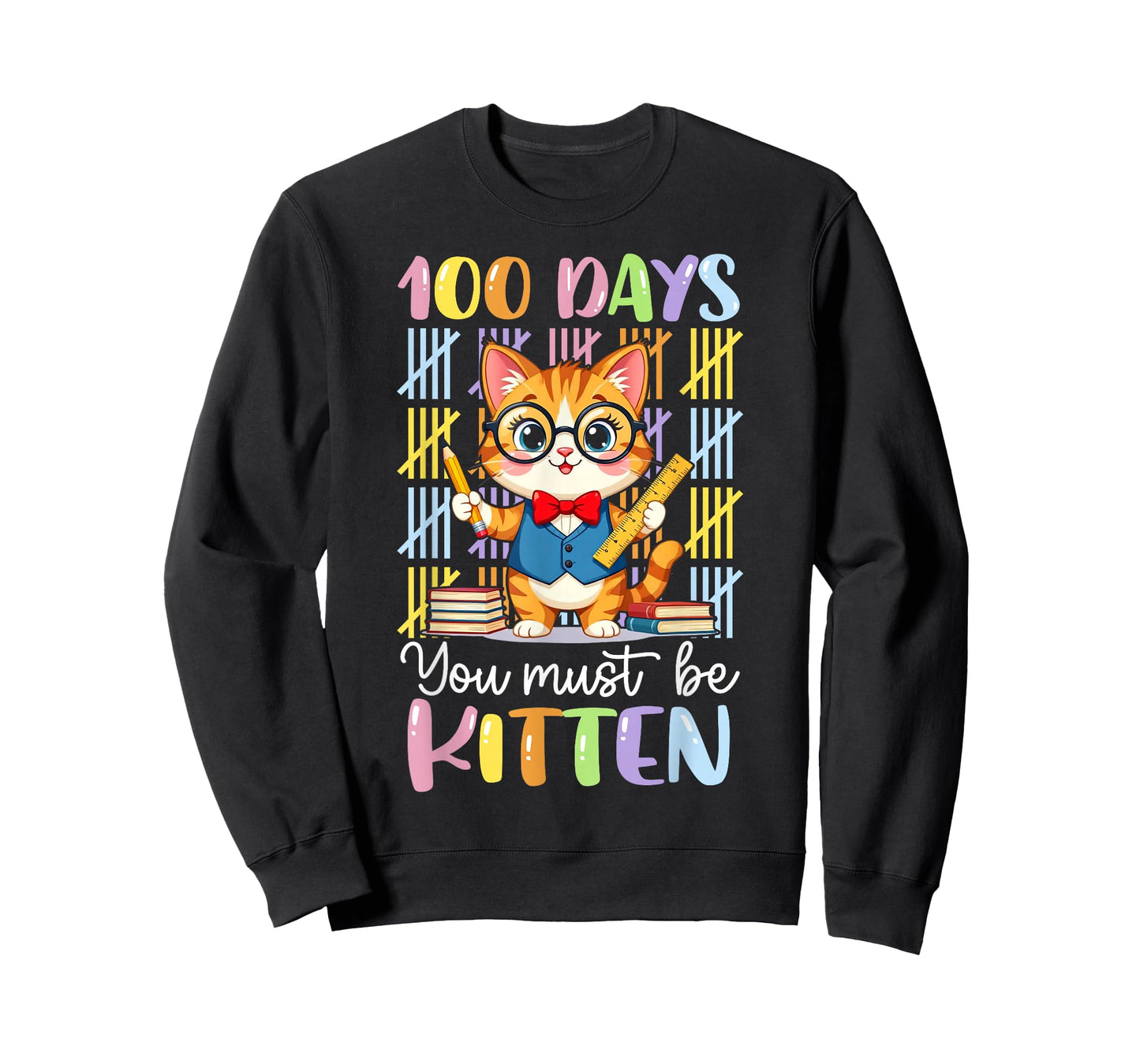100 Days of School You Must Be Kitten Cat 100 Days of School T-Shirt