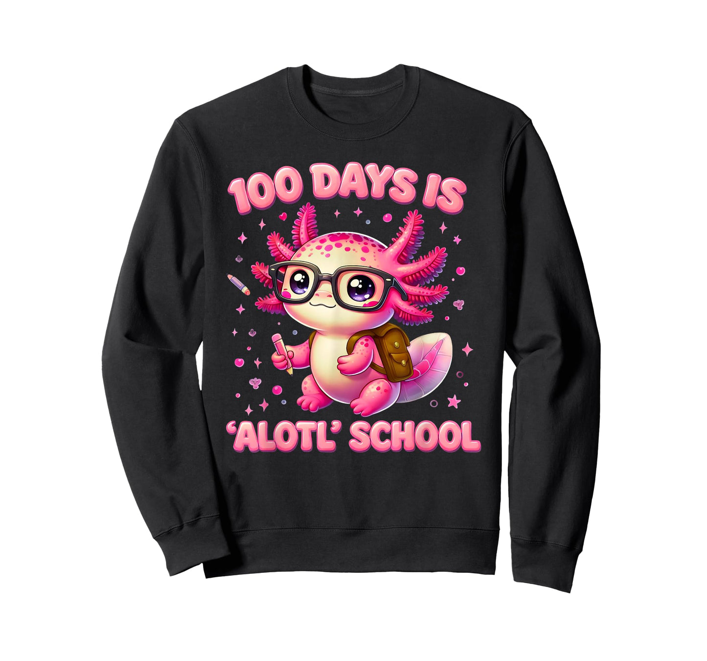 100th Day of School Axolotl 100 Days is Alotl School T-Shirt
