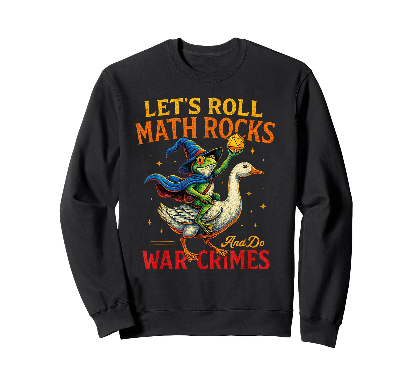 Funny Frog Goose Let's Roll Math Rocks Humor Quote Meme T-Shirt