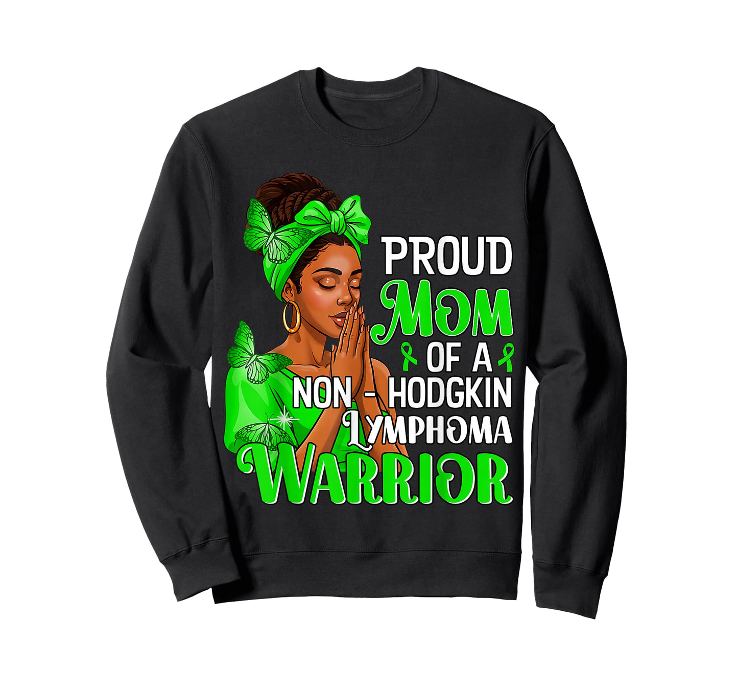 Proud Mom of A Non Hodgkin Lymphoma Warrior Cancer Awareness T-Shirt