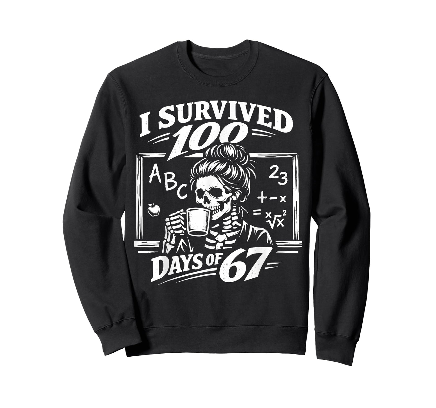 I Survived 100 Days of 6 7 Six Seven Meme Teacher T-Shirt