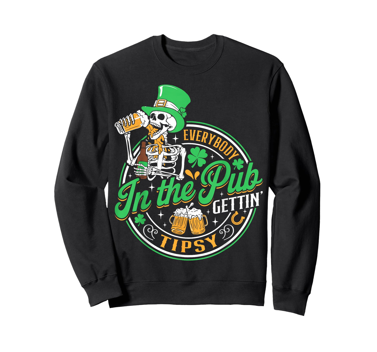 Everybody in The Pub Getting Tipsy St Patricks Day Men Women T-Shirt
