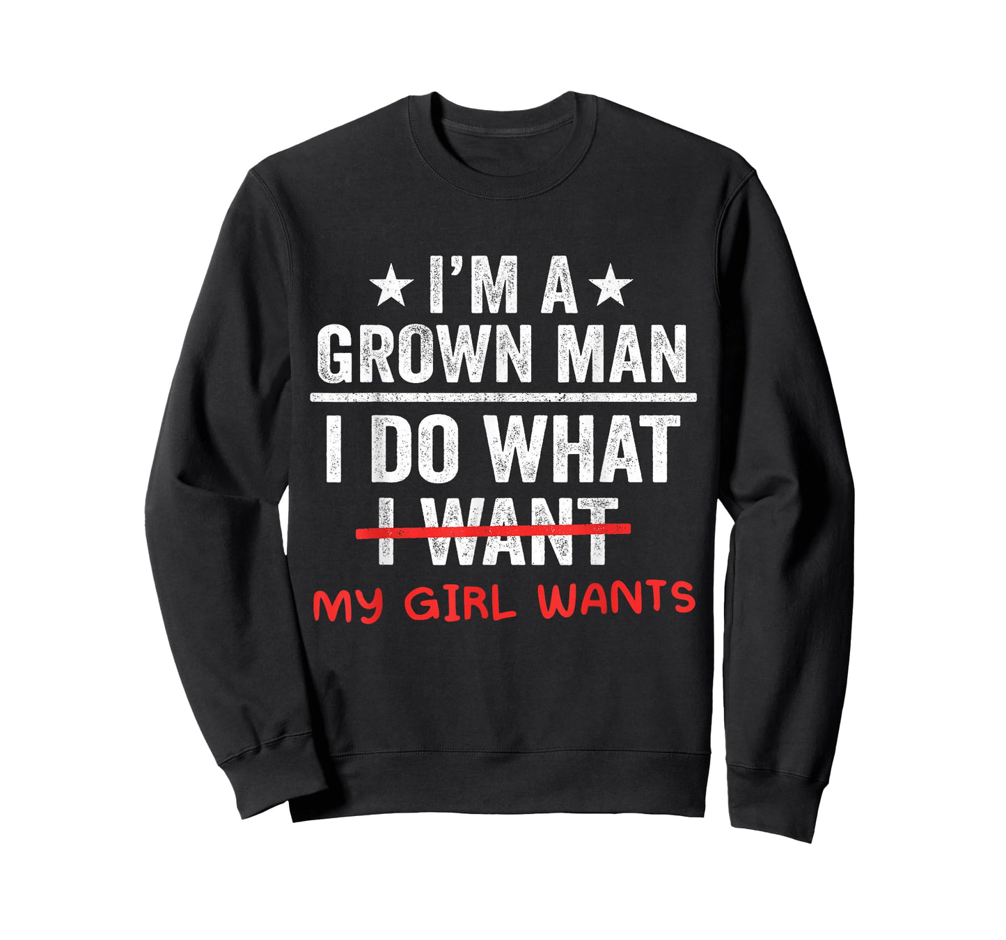 Funny Dad I'm A Grown Man I Do What My Daughter Wants Father T-Shirt