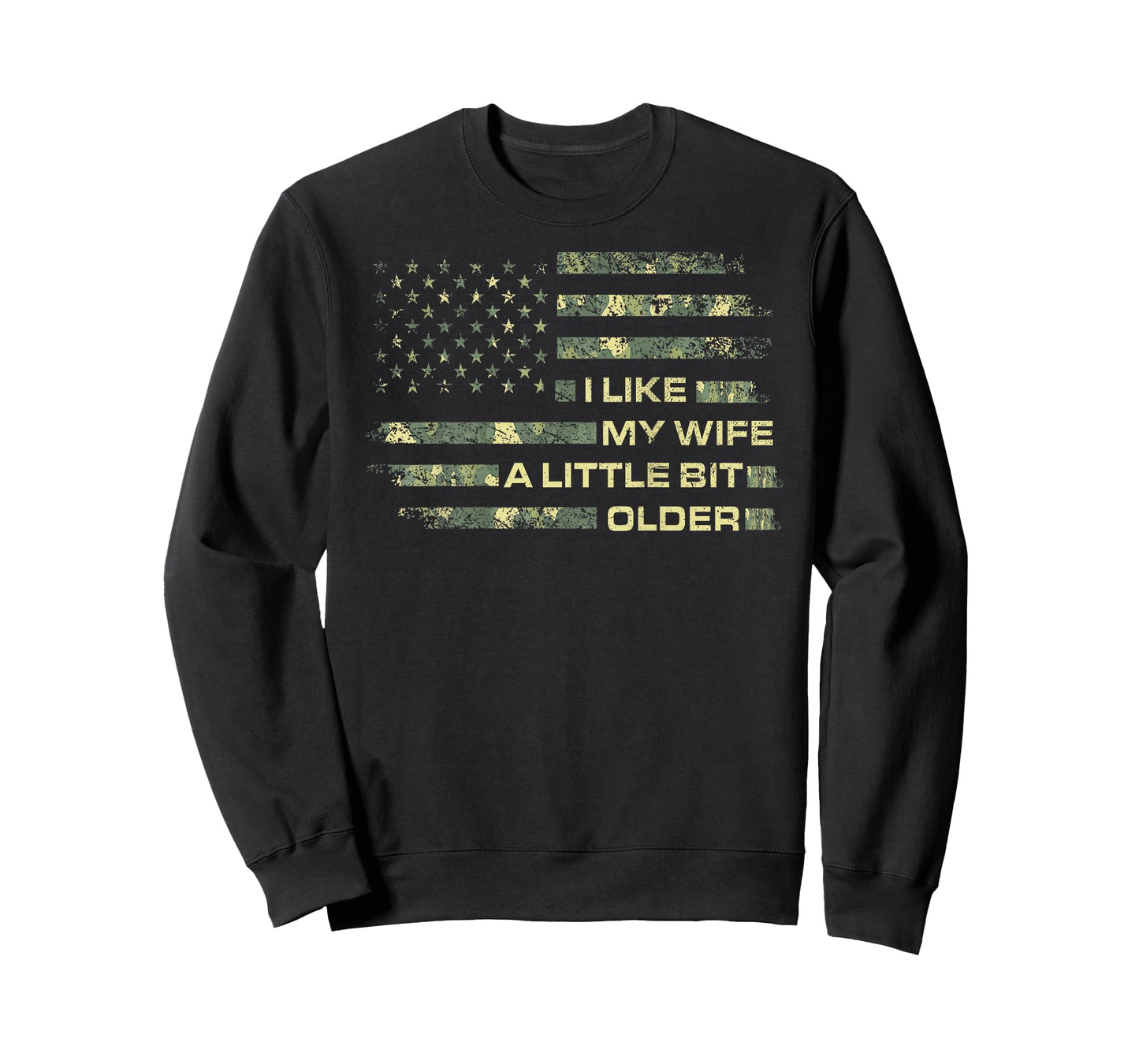 I Like My Wife A Little Bit Older Husband Saying (ON Back) T-Shirt