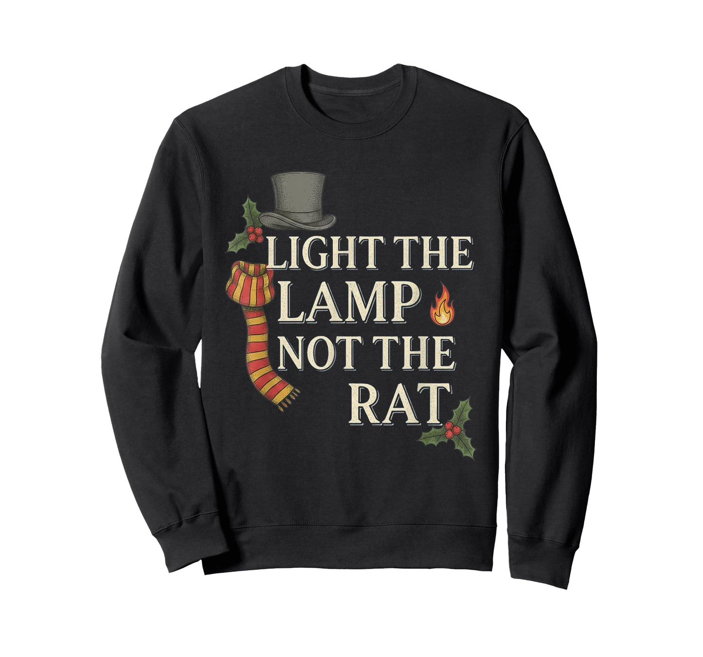 Light The Lamp Not The Rat Christmas Funny Novelty T-Shirt