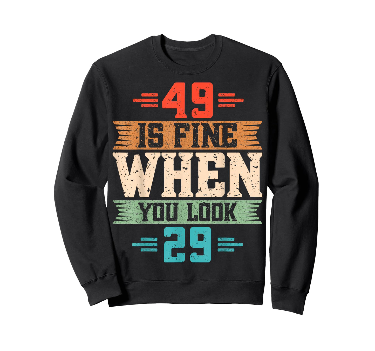 49 is Fine When You Look 29 - Retro 49th Birthday Party T-Shirt