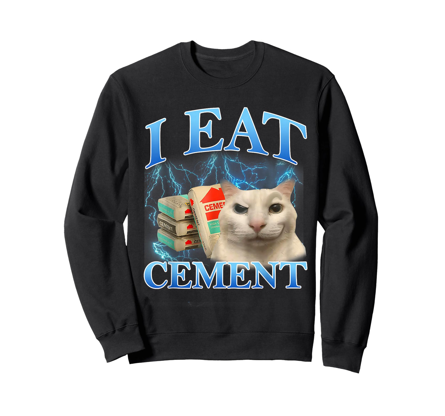 I Eat Cement Funny Cat Meme Men Women Cat Lover Humor T-Shirt