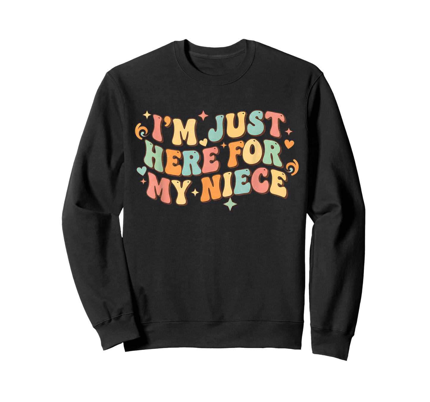 Funny Aunt Life I'm Just Here for My Niece Auntie Groovy T-Shirt