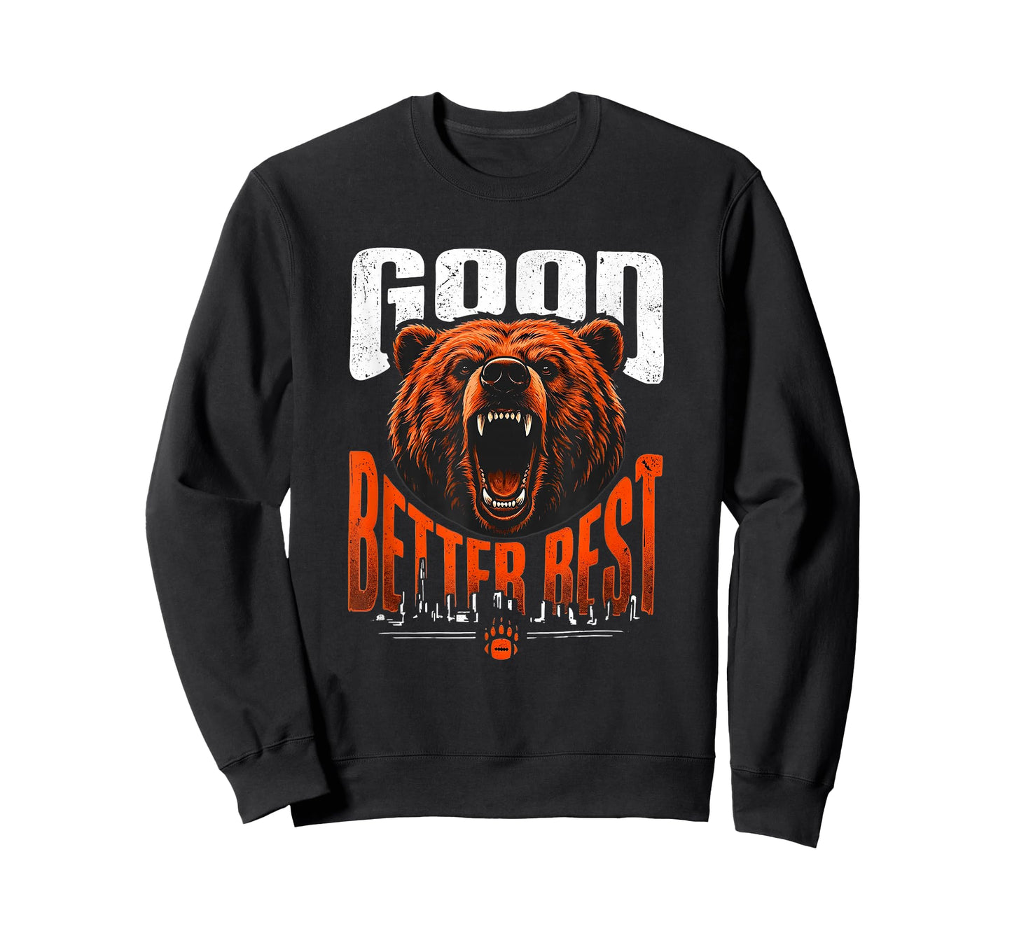 Funny Good Better Best Never Let It Rest Motivation Bear T-Shirt