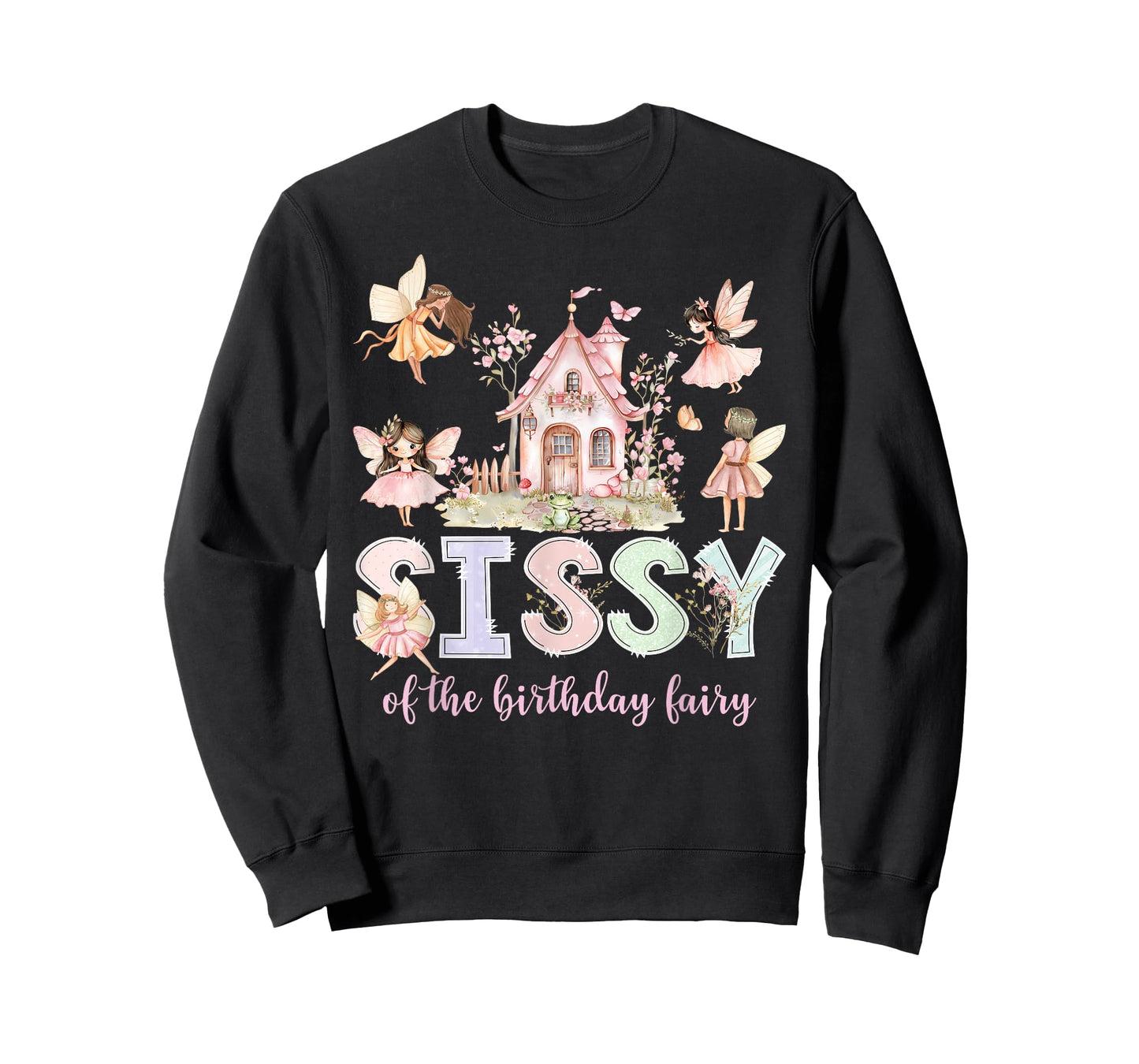 Sissy of The Birthday Fairy Girl Magical Family Matching T-Shirt