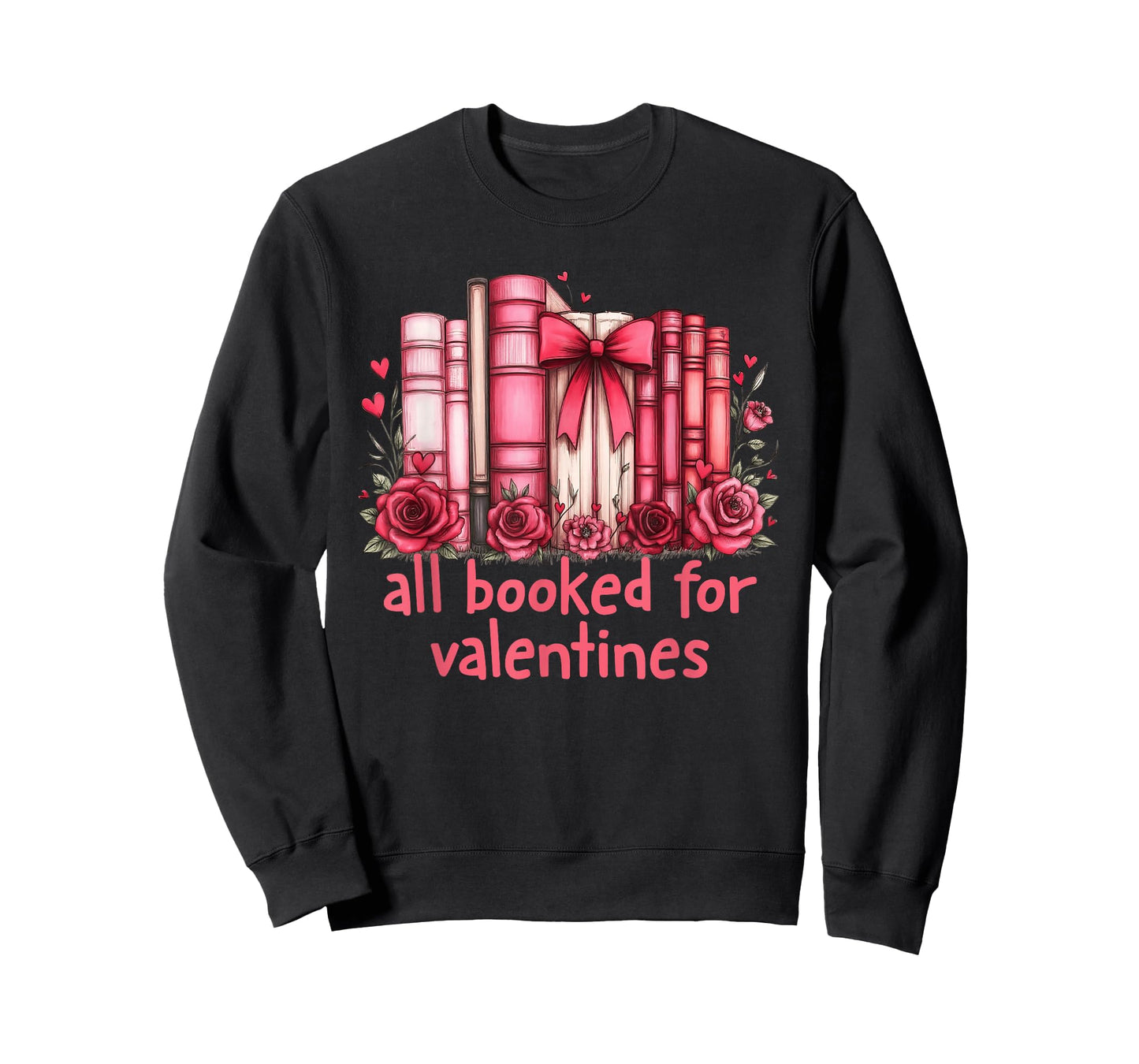 All Booked for Valentines Coquette Bow Book Lover Bookworm T-Shirt