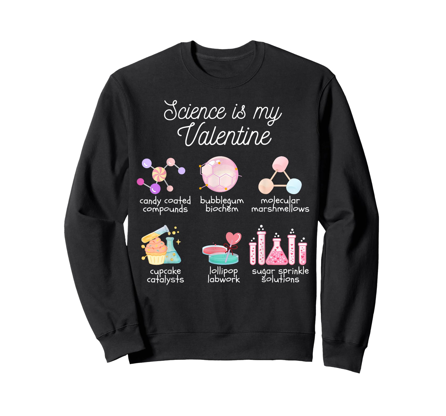 Science is My Valentine Chemistry Biology Physics Teacher T-Shirt