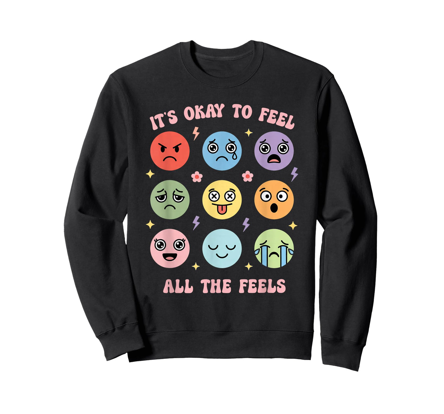 Mental Health Awareness It's Okay to Feel All The Feels T-Shirt