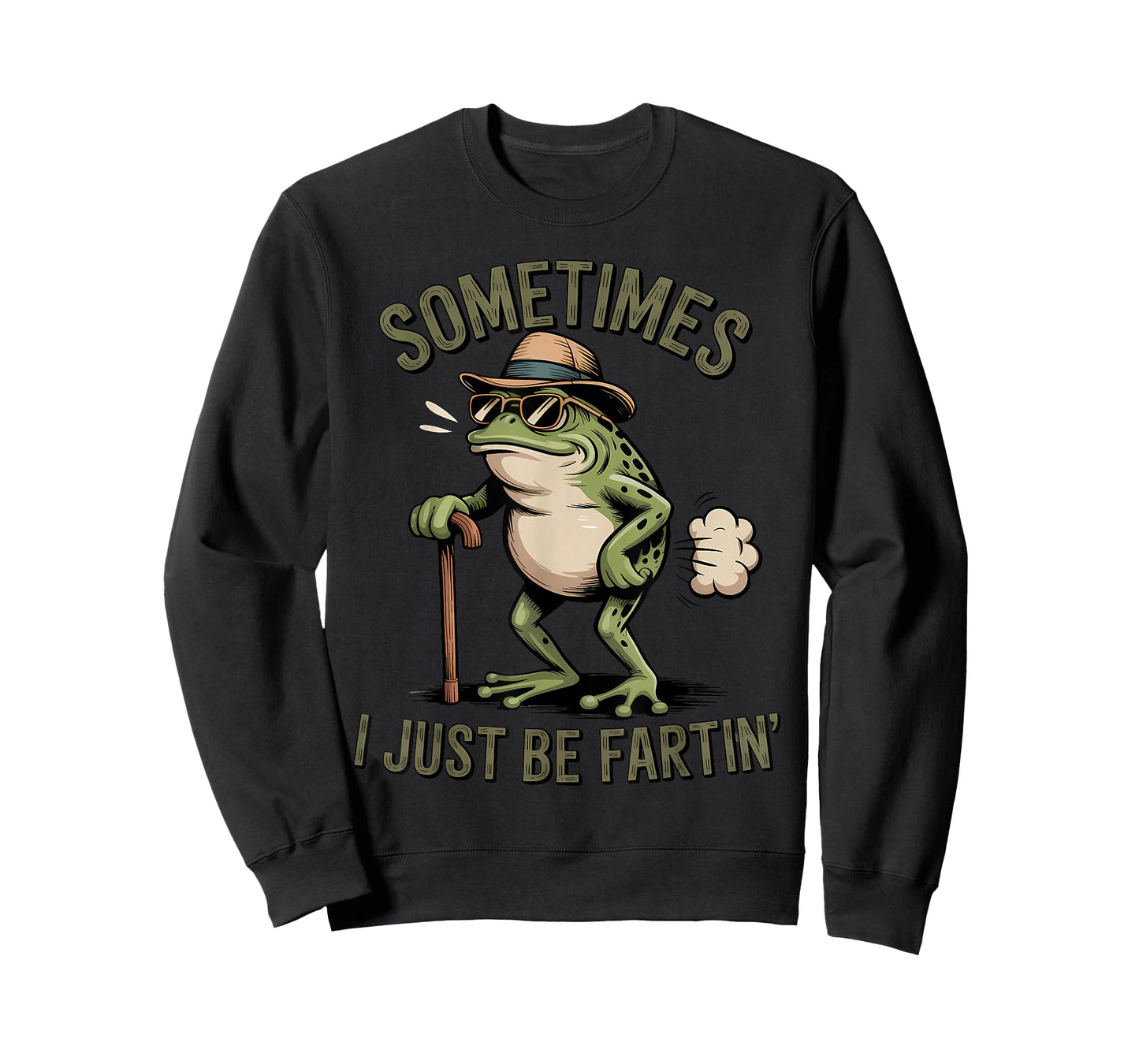 Sometimes I Just Be Fartin' Funny Frog Farting T-Shirt