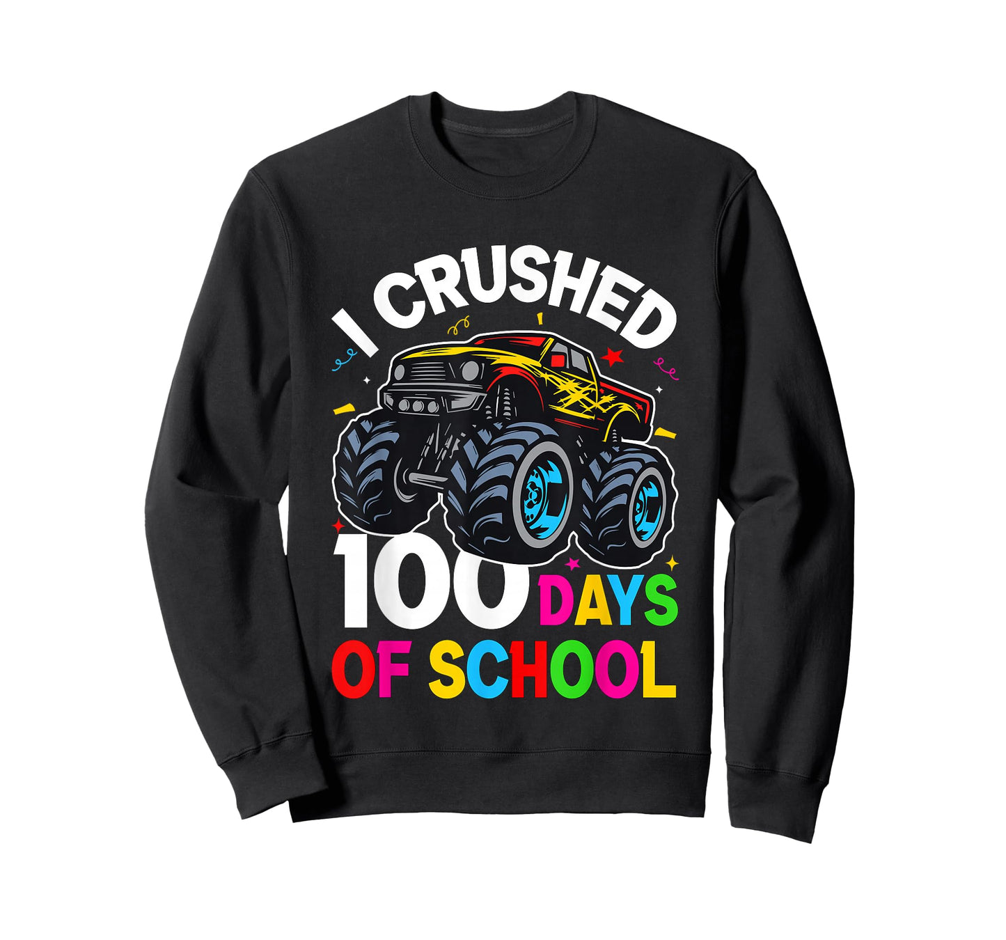 I Crushed 100 Days of School Truck 100th Day of School Kids T-Shirt