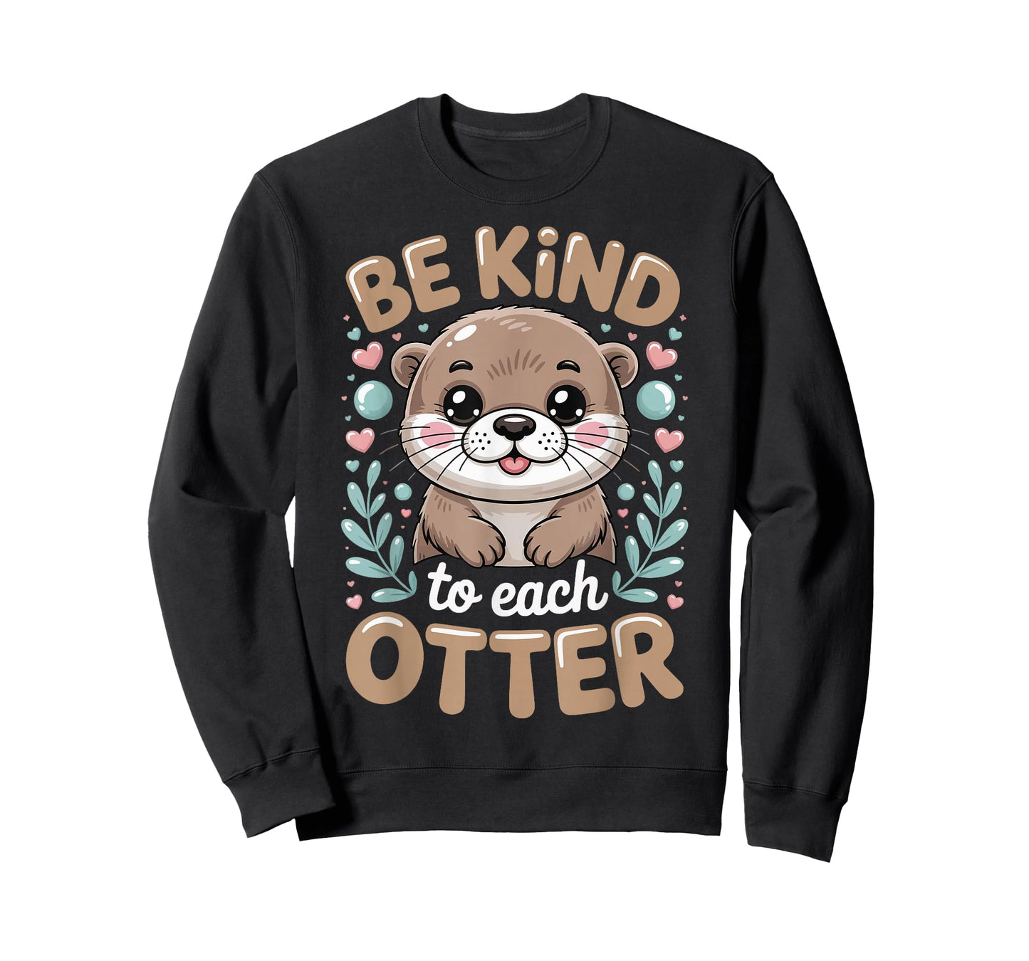 Be Kind to Each Otter T-Shirt