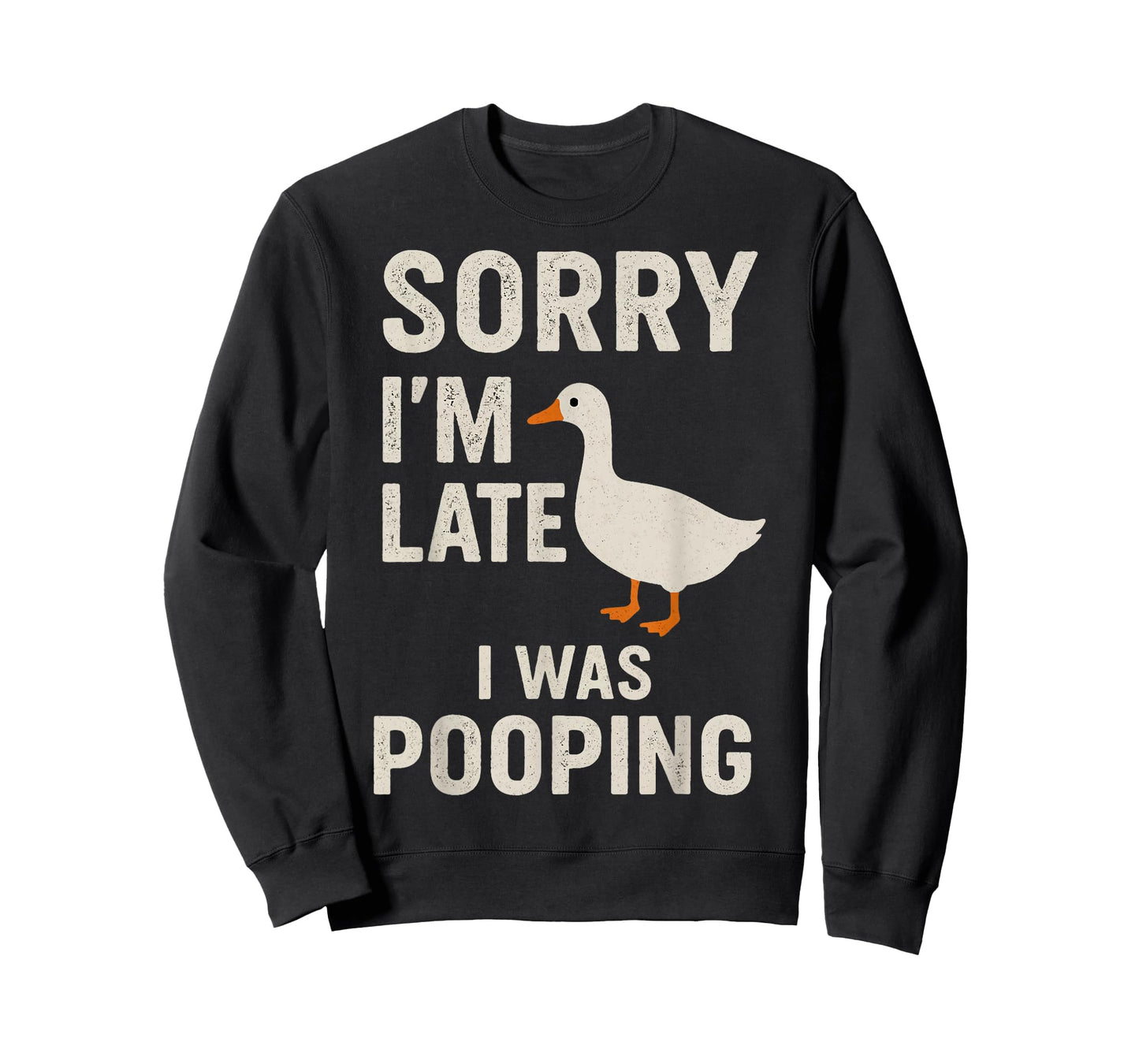 Vintage Sorry I'm Late I was Pooping Funny Joke T-Shirt