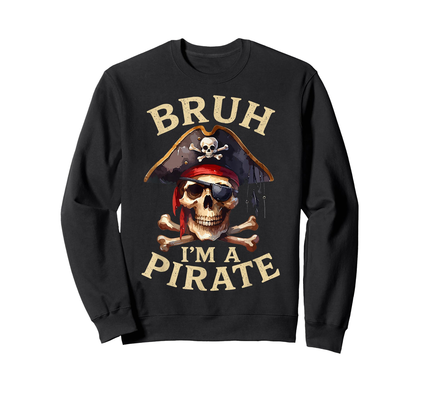 Bruh Pirate Funny Skull Costume Party Pretend I'm a Pirate T-Shirt