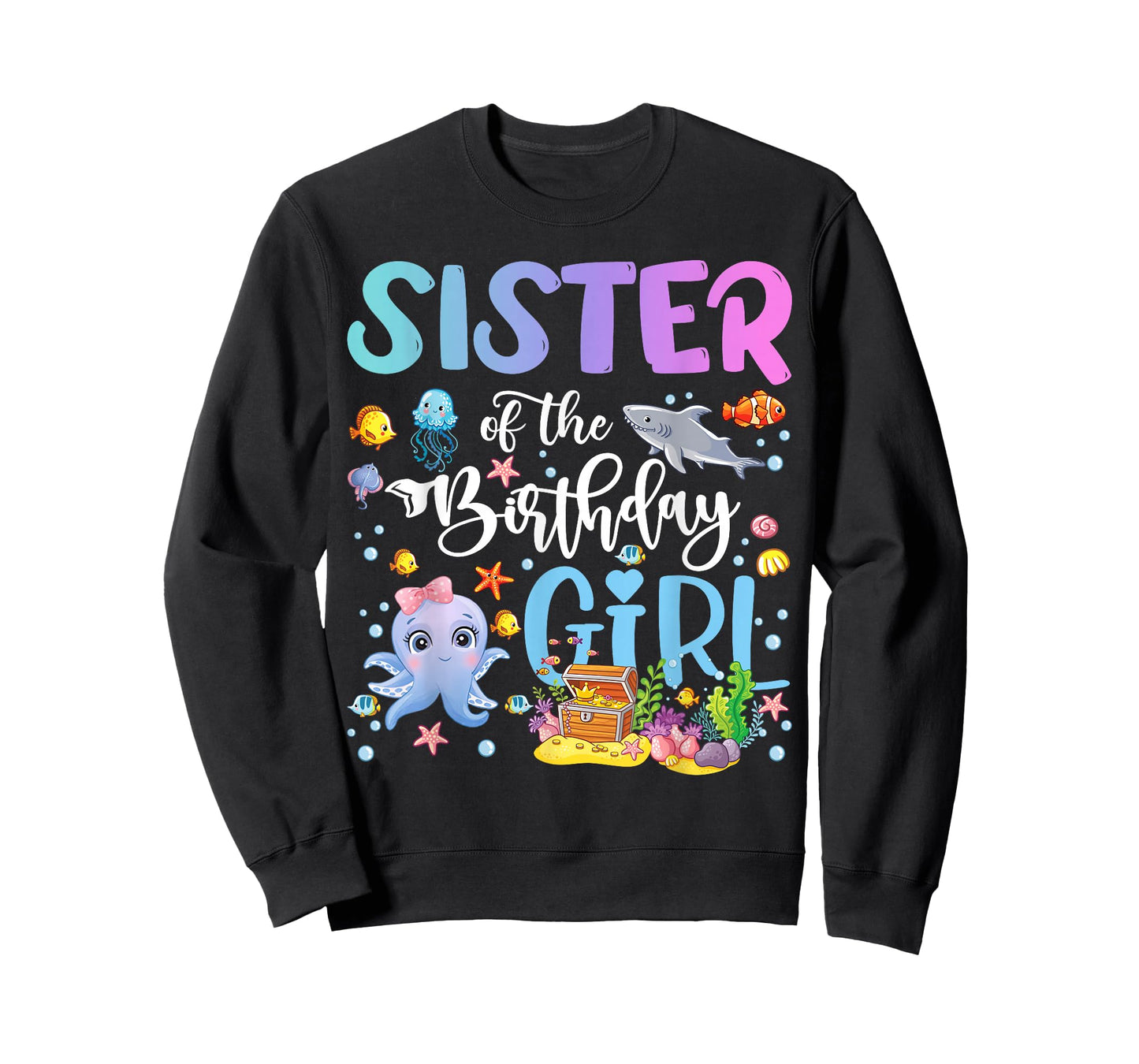 Sister of The Birthday Girl Sea Fish Ocean Aquarium T-Shirt
