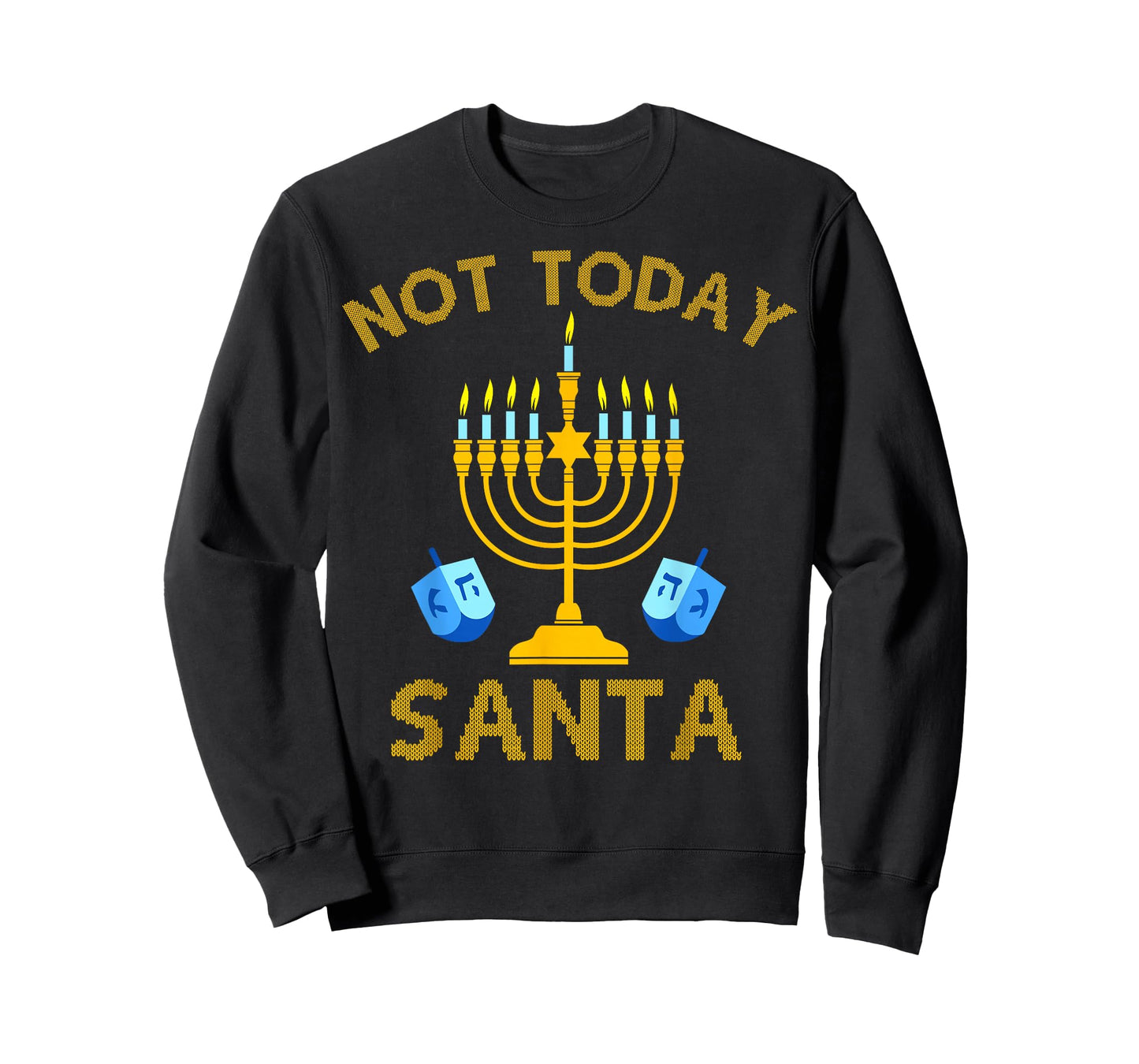 Not Today Santa Funny Hanukkah Pajama Menorah Jewish Holiday T-Shirt