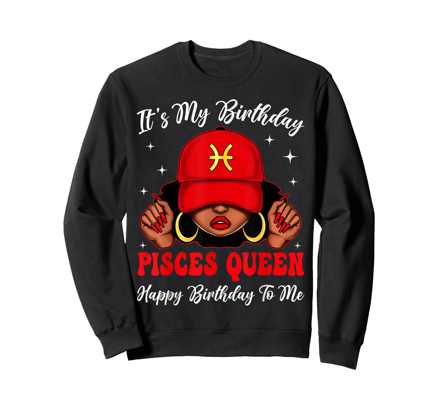Pisces Queen Sassy Afro Black Woman Zodiac It's My Bday T-Shirt