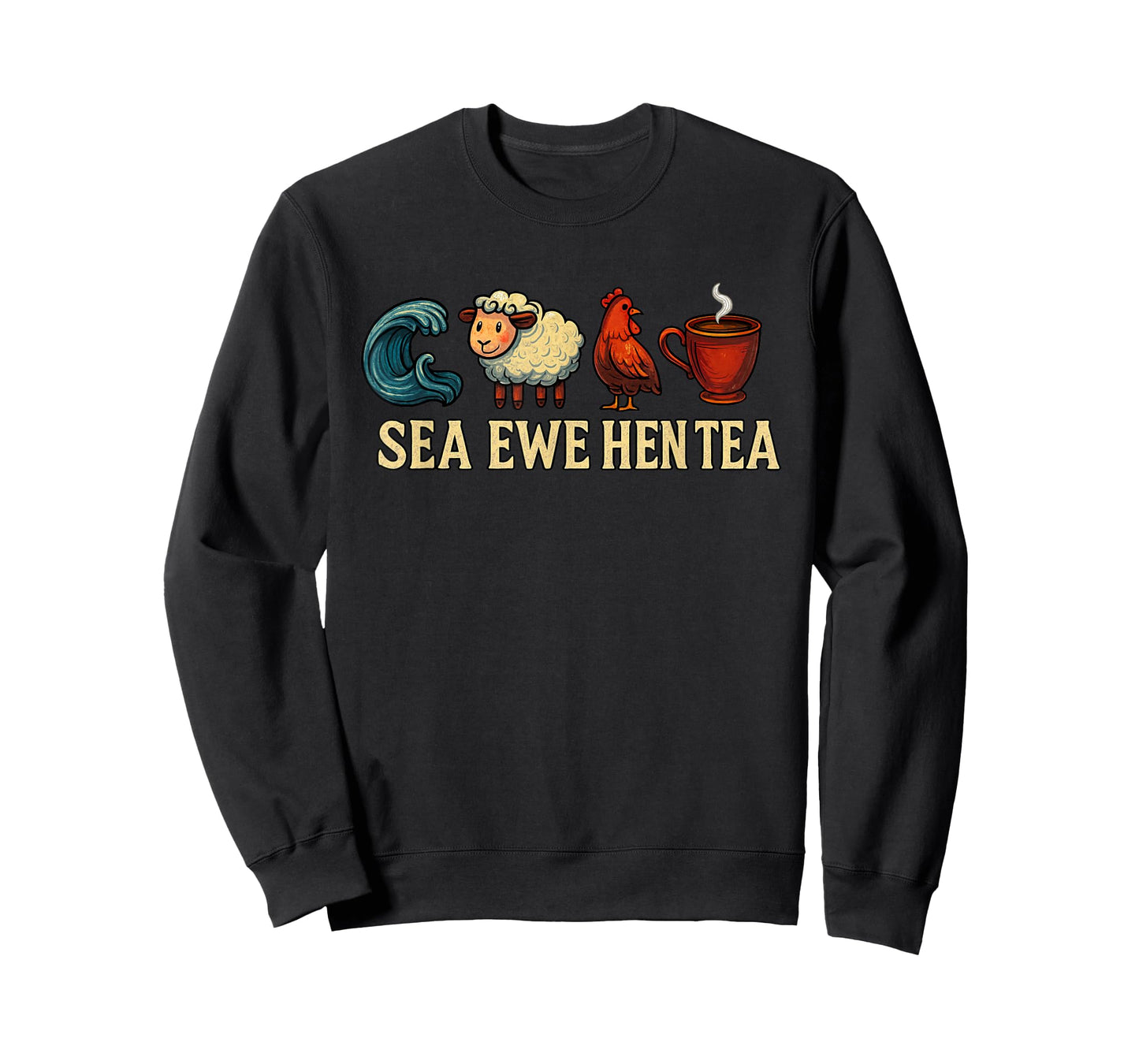 Sea Ewe Hen Tea Funny Shirt Sea Ewe Hen Tea T-Shirt