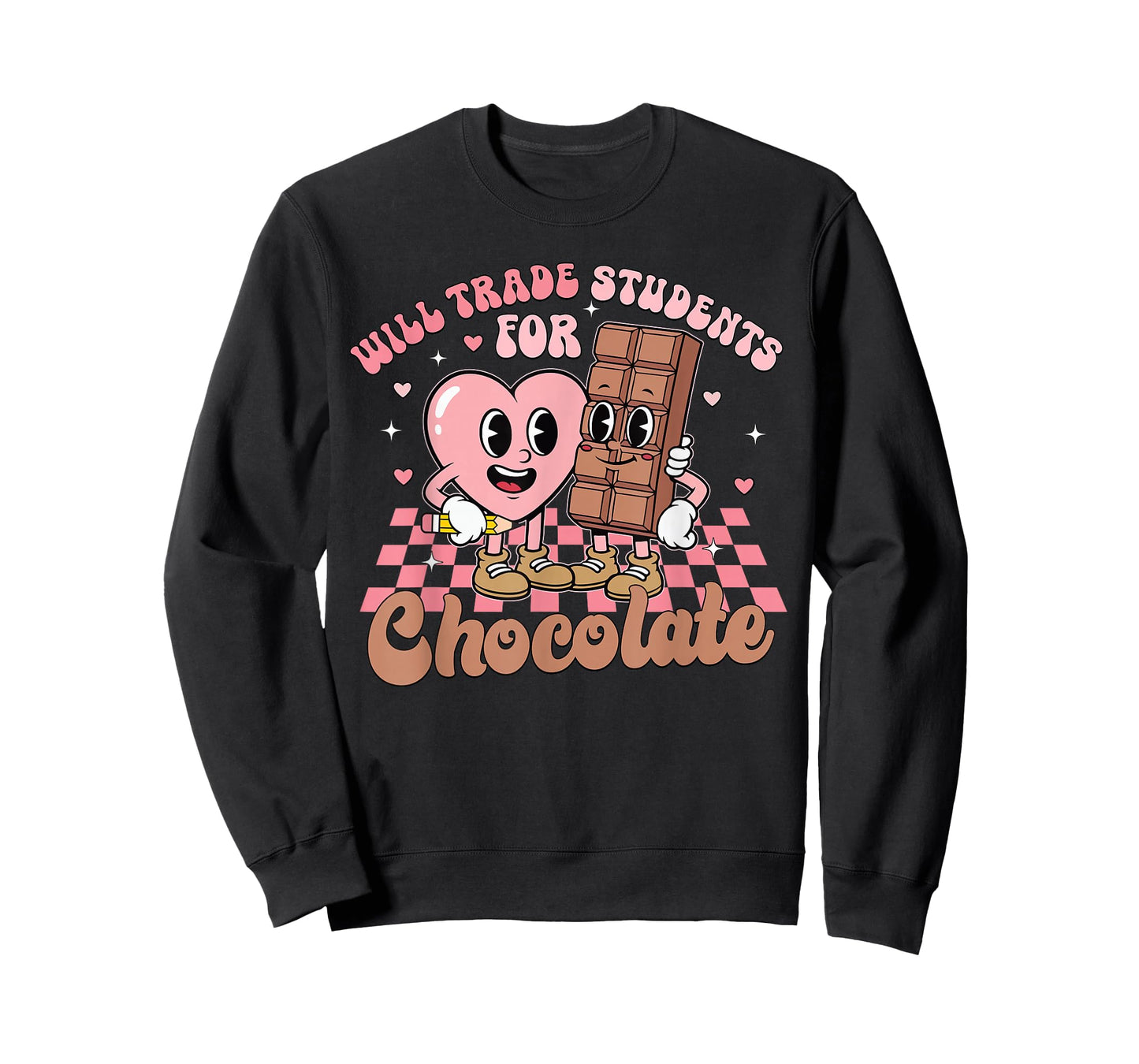 Will Trade Students for Chocolate Teacher Valentines Day T-Shirt
