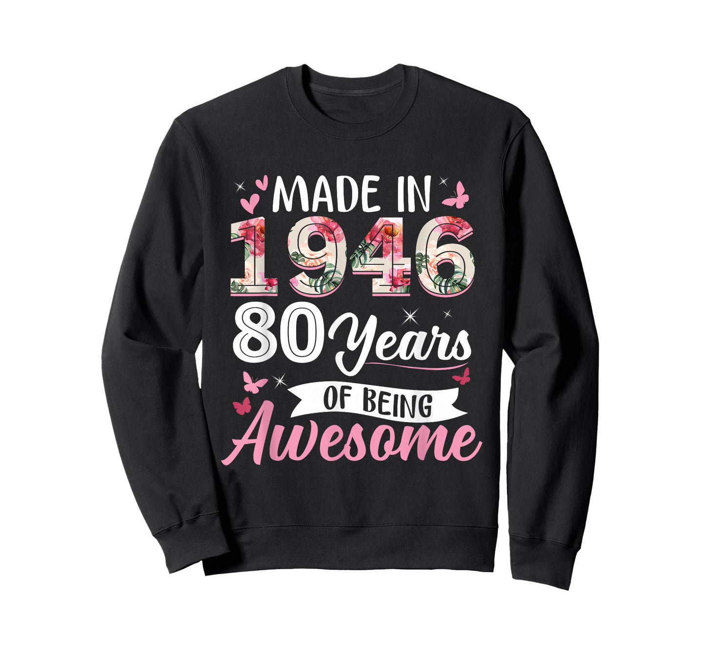 80 Years Old Born in 1946 Funny Floral 80th Birthday Women T-Shirt