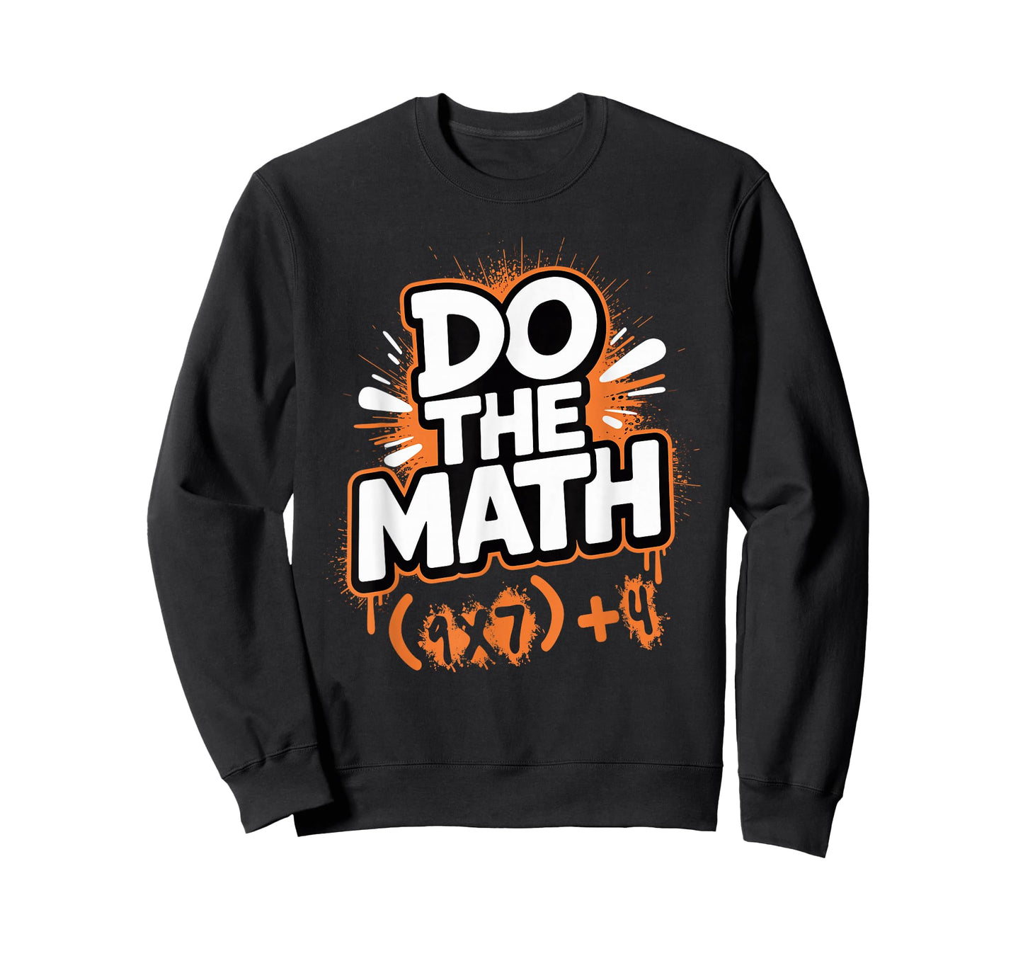 Do The Math 67 Funny Meme Men Women School Teacher T-Shirt