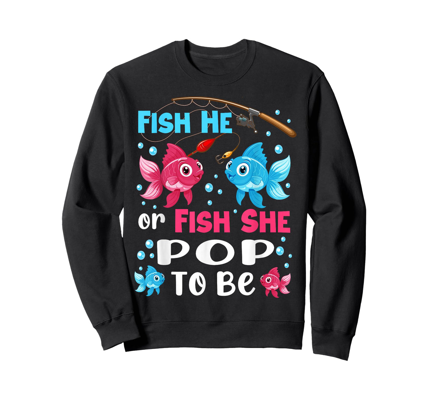 Fish He Or Fish She Gender Reveal Family Pop T-Shirt