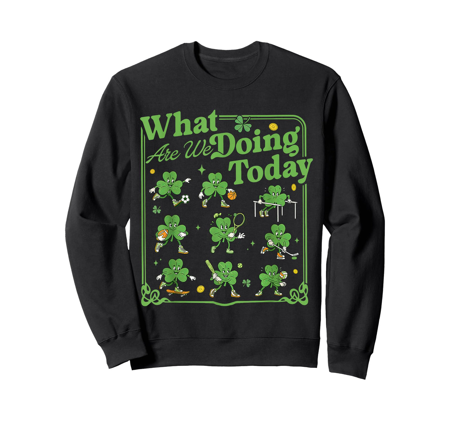 Shamrock What are You Doing Today PE Teacher St Patrick Day T-Shirt